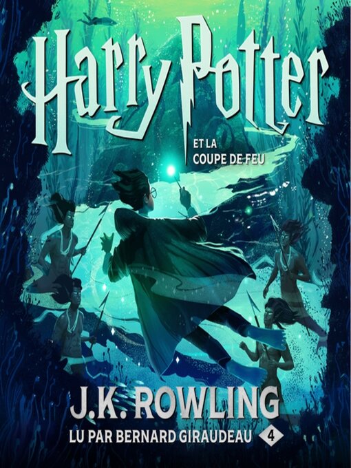 Title details for Harry Potter et la Coupe de Feu by J. K. Rowling - Wait list